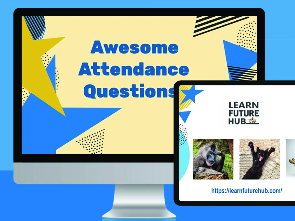 Attendance Questions