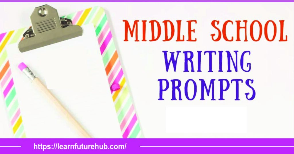 Middle School Writing Prompt