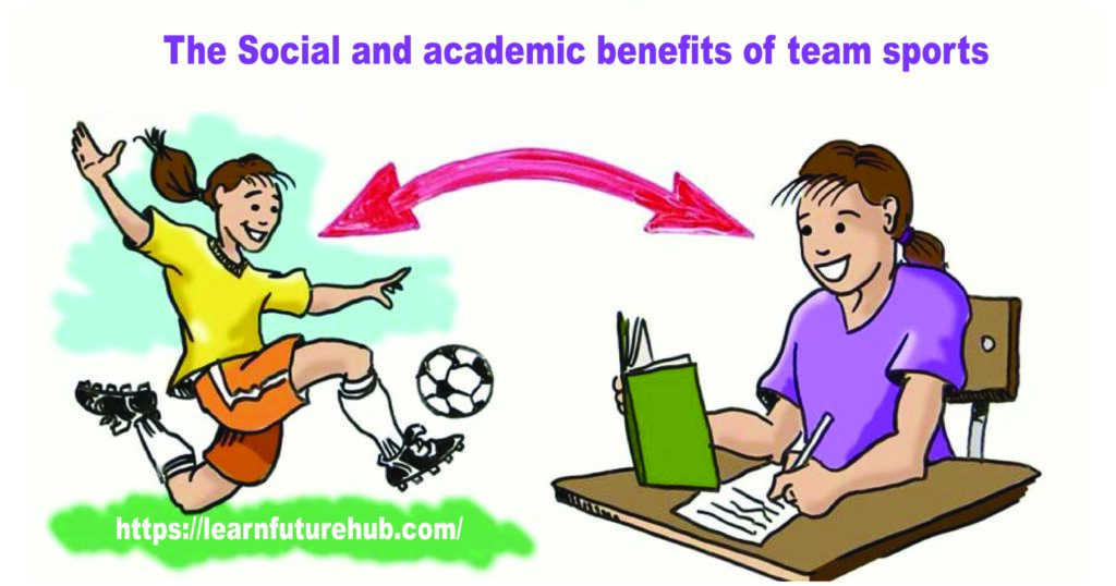 The Social and academic benefits of team sports