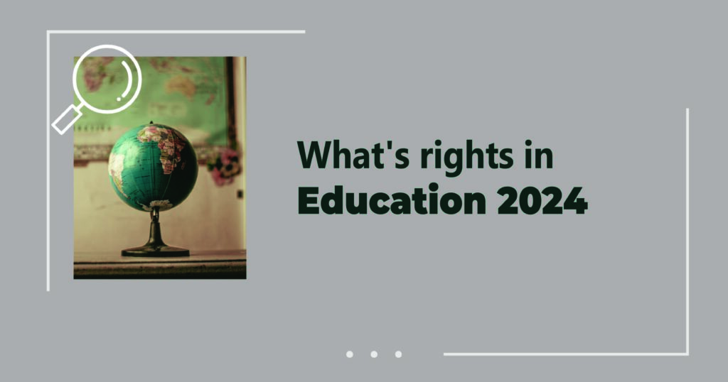 What's rights in education 2024