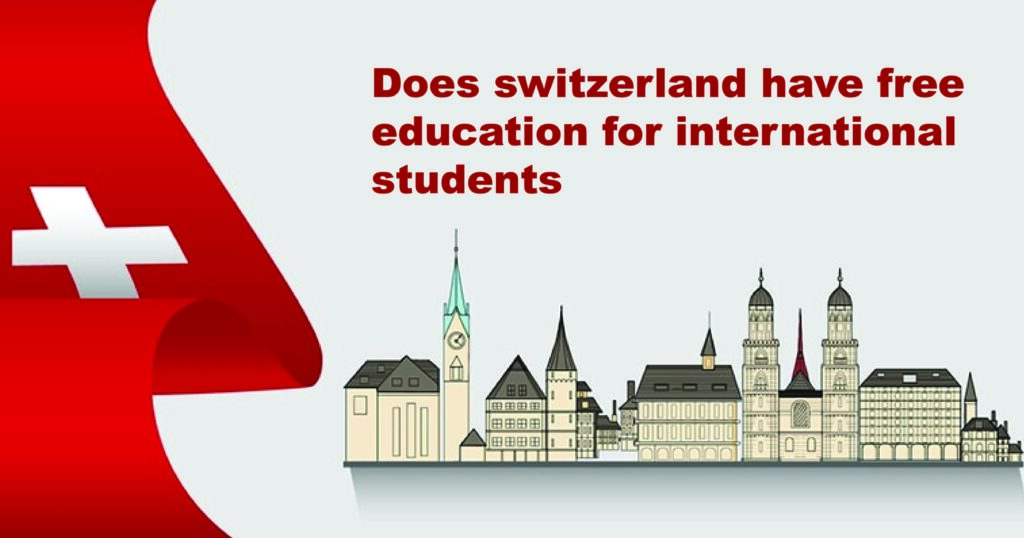 Does switzerland have free education for international students