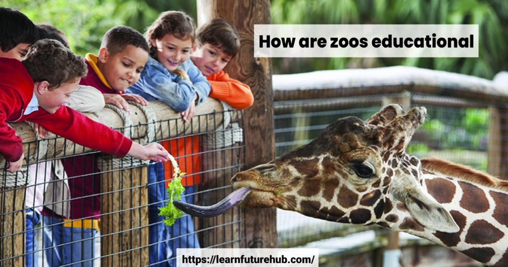 How are zoos educational